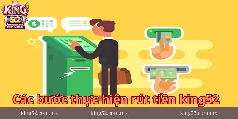 Dieu-kien-de-tham-gia-rut-tien-king52